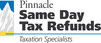 Pinnacle Same Day Tax Refunds - Insurance Yet 0
