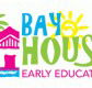 Bay House Early Education - Insurance Yet