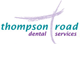 Thompson Road Dental Services - Insurance Yet