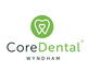 Core Dental Group - Wyndham - Insurance Yet