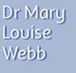 Dr Mary Louise Webb - Insurance Yet