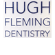 Hugh Fleming Dentistry - Insurance Yet